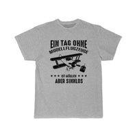 Thumbnail for A DAY WITHOUT MODEL AIRPLANES T - SHIRT - PILOTSX