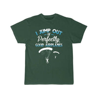 Thumbnail for Jump Out Of Perfectly Good Airplanes Funny T-SHIRT THE AV8R