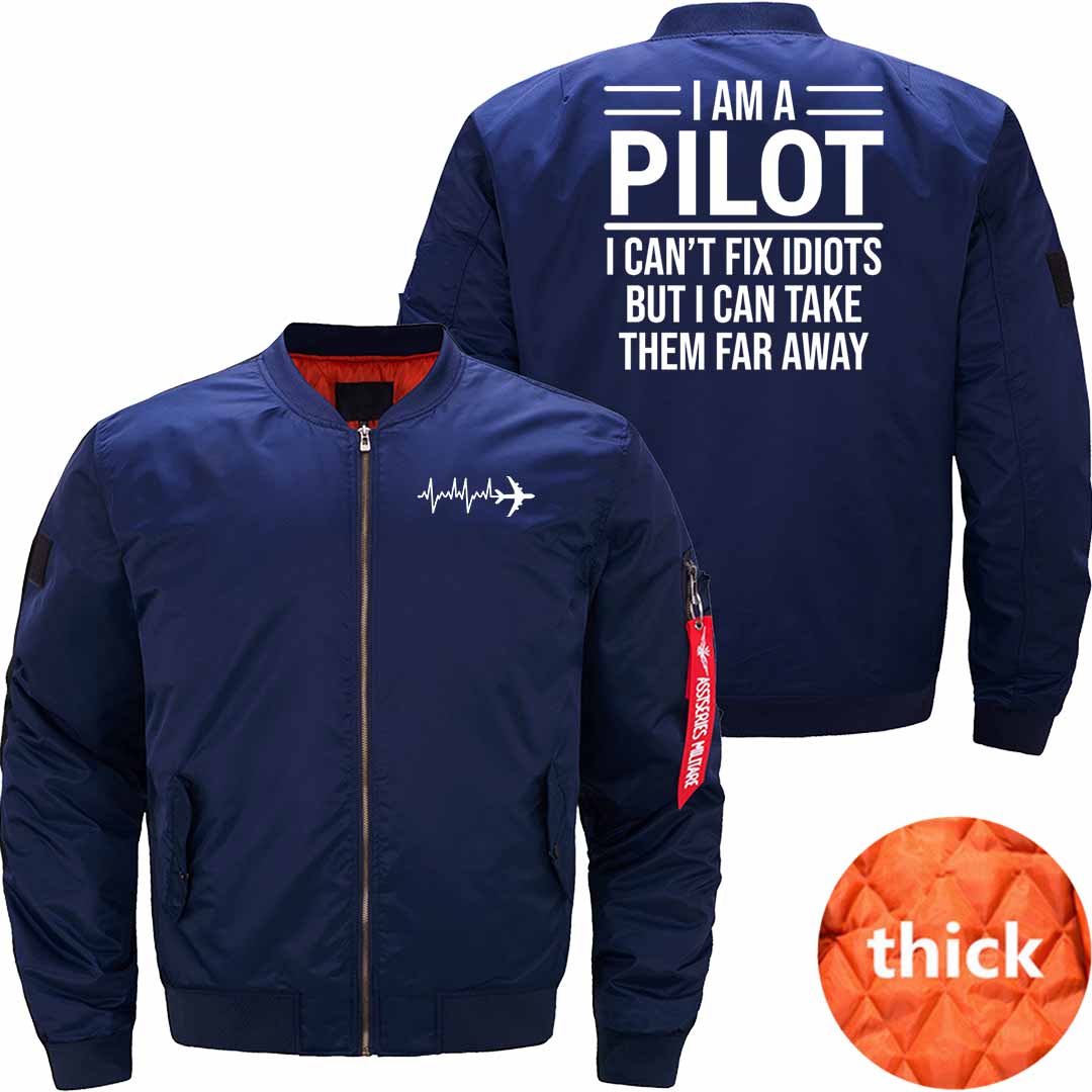 Funny I Am A Pilot I Can't Fix Idiots JACKET THE AV8R