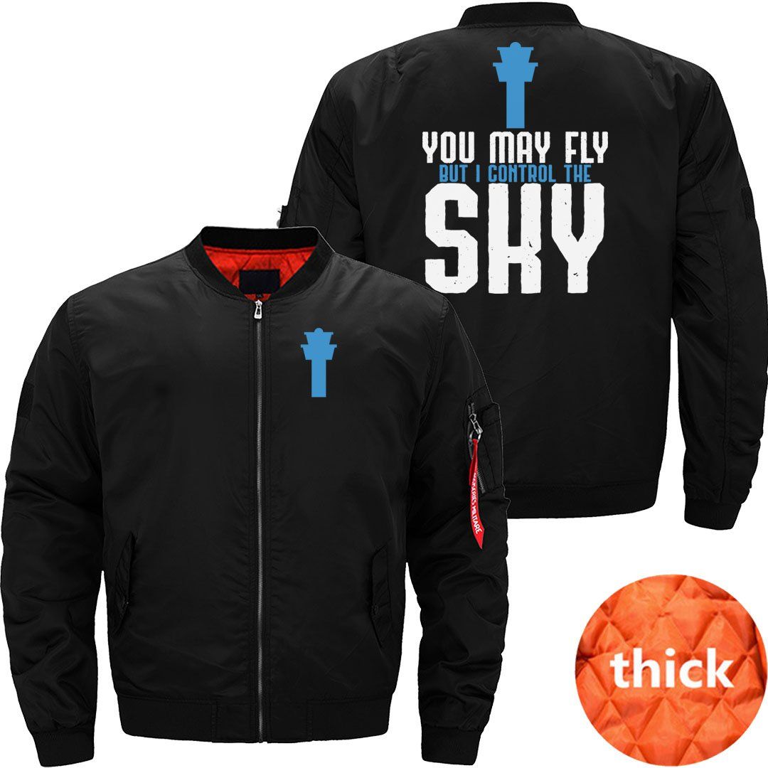 You May Fly But I Control The Sky Controller Gift JACKET THE AV8R