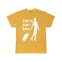 Thumbnail for Flight attendant - This is how I roll T-SHIRT THE AV8R