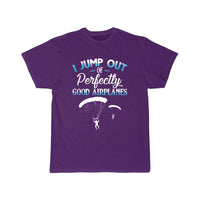 Thumbnail for Jump Out Of Perfectly Good Airplanes Funny T-SHIRT THE AV8R