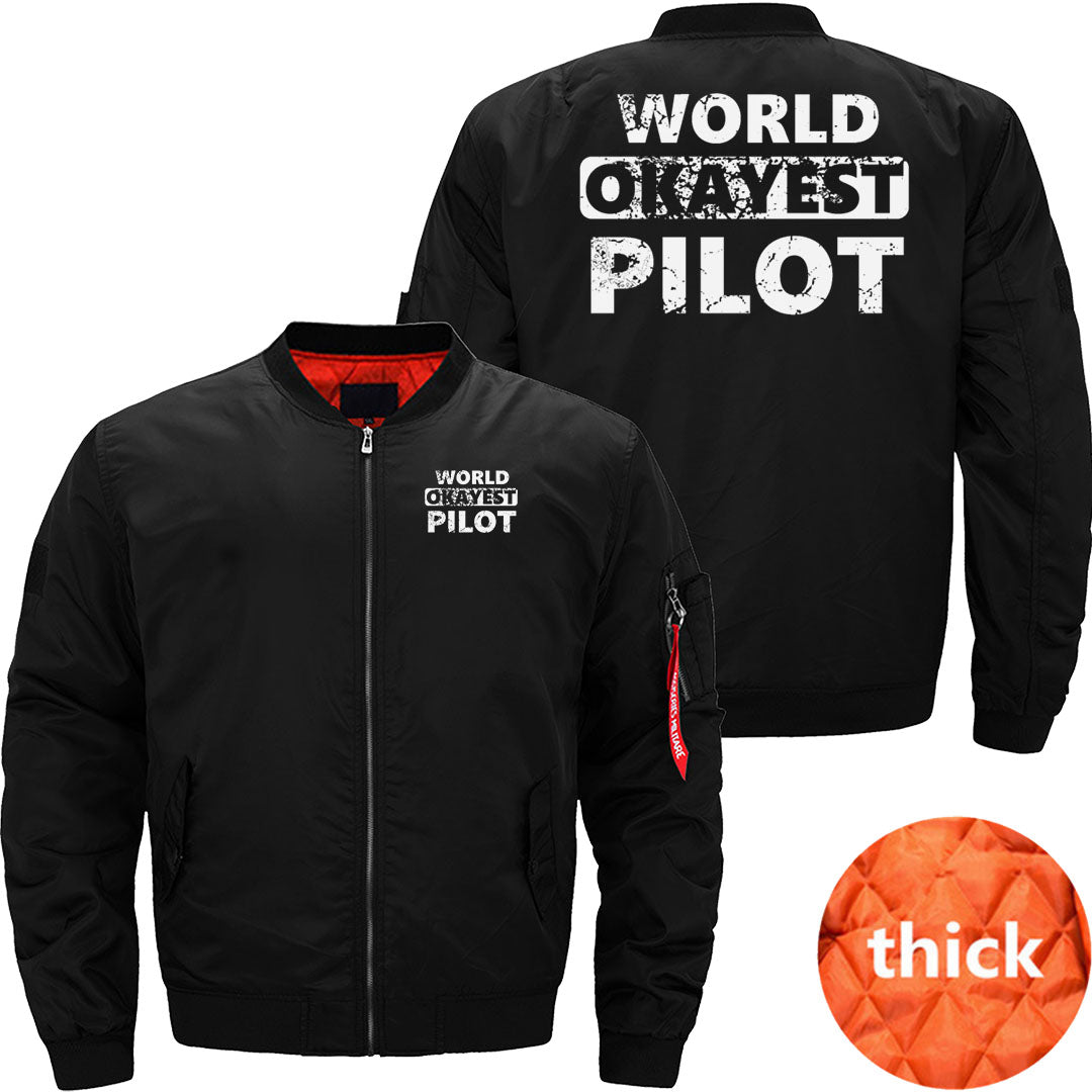 Funny Pilot Pilots world okayest Pilot JACKET THE AV8R