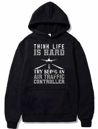 Thumbnail for AIR TRAFFIC CONTROLLER ATC THINK LIFE IS HARD TRY PULLOVER - PILOTSX