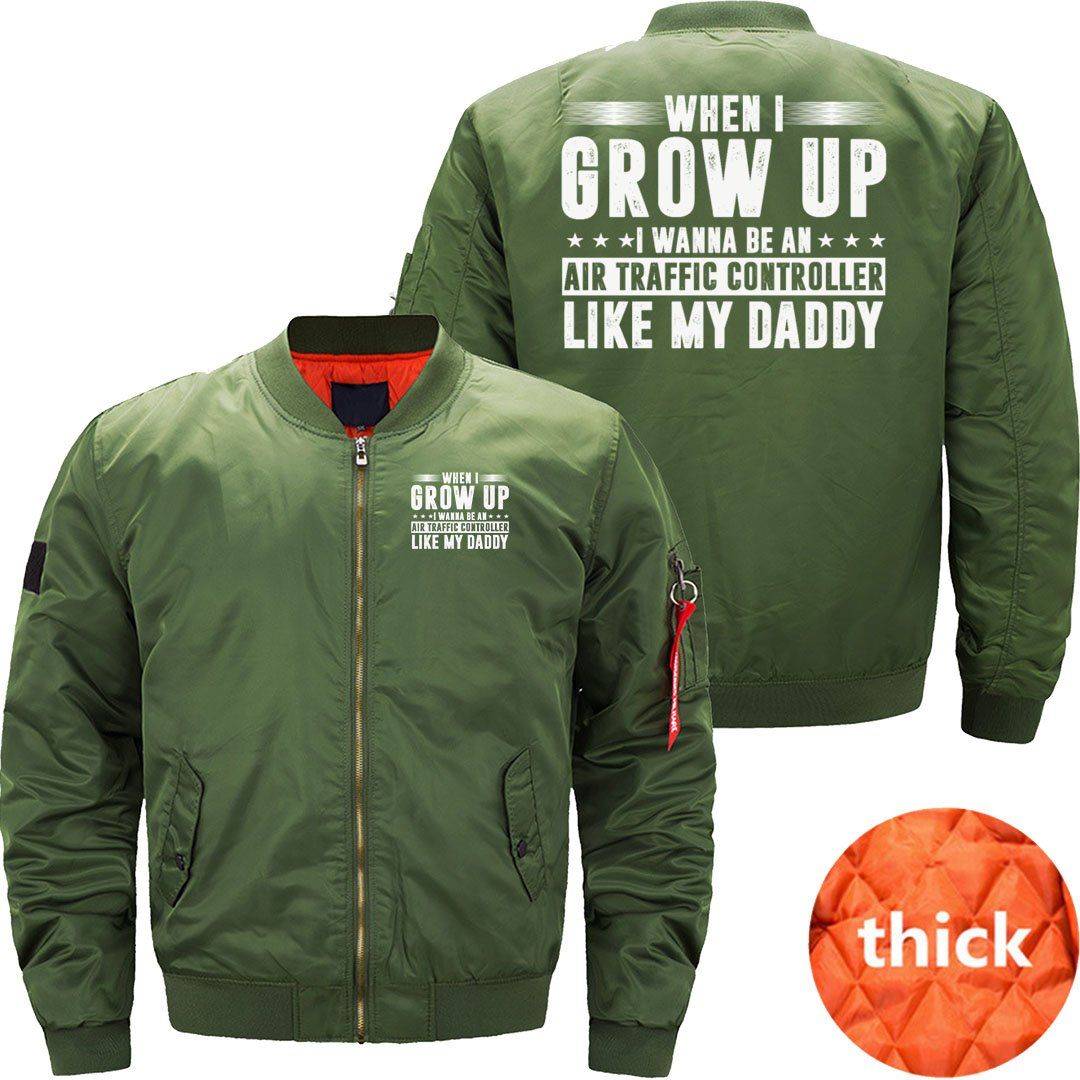 AIR TRAFFIC CONTROLLER FATHER'S DAY I WANNA BE AN BOMBER FLIGHT AVIATOR JACKET - PILOTSX