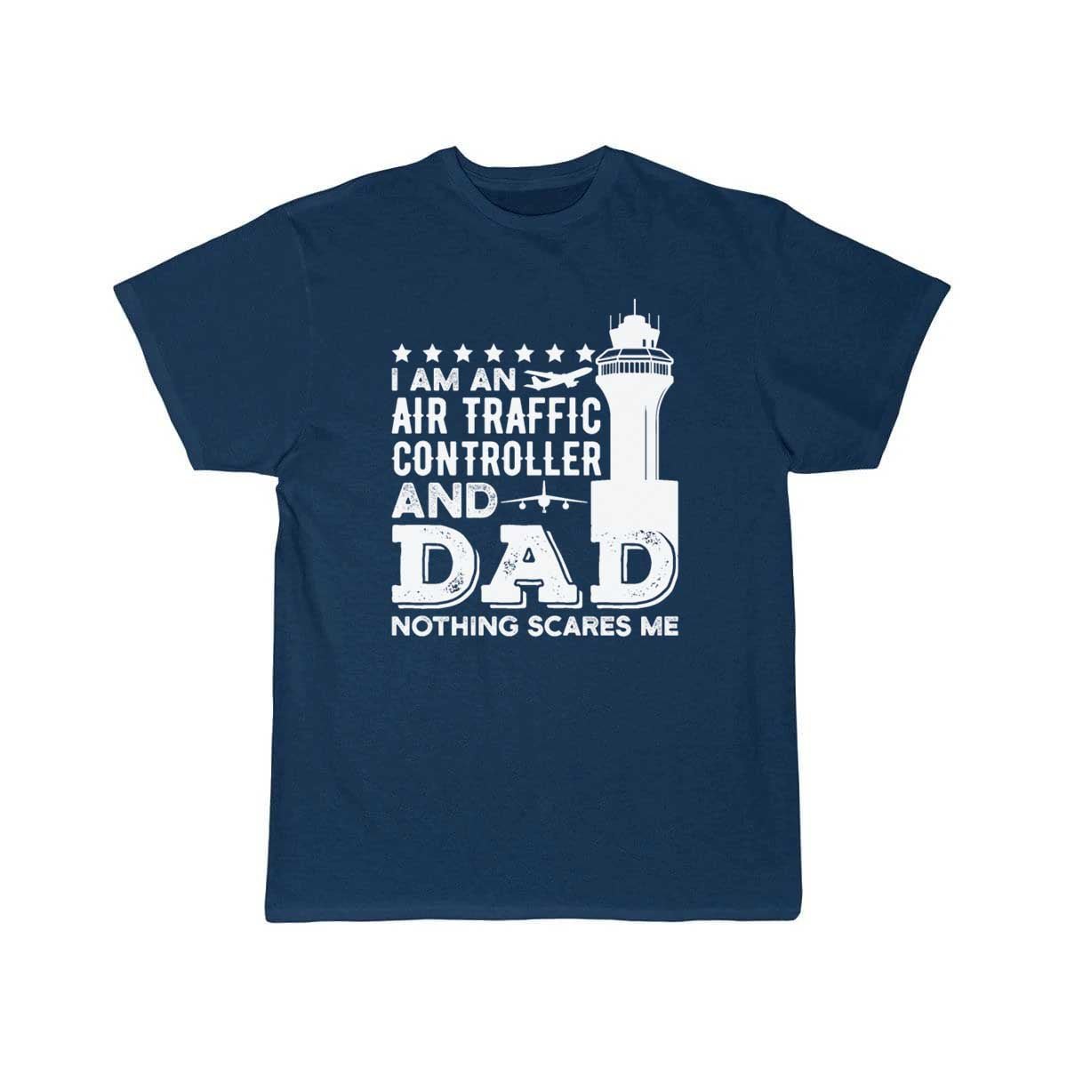 AIR TRAFFIC CONTROLLER FUNNY DAD FATHERS DAY T - SHIRT - PILOTSX