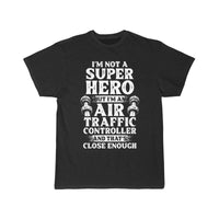 Thumbnail for AIR TRAFFIC CONTROLLER HERO ATC FLIGHT CONTROL T - SHIRT - PILOTSX