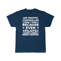 Thumbnail for AIR TRAFFIC CONTROLLER NEED A HERO ATC FLIGHT T - SHIRT - PILOTSX