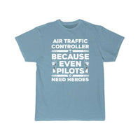 Thumbnail for AIR TRAFFIC CONTROLLER NEED A HERO ATC FLIGHT T - SHIRT - PILOTSX