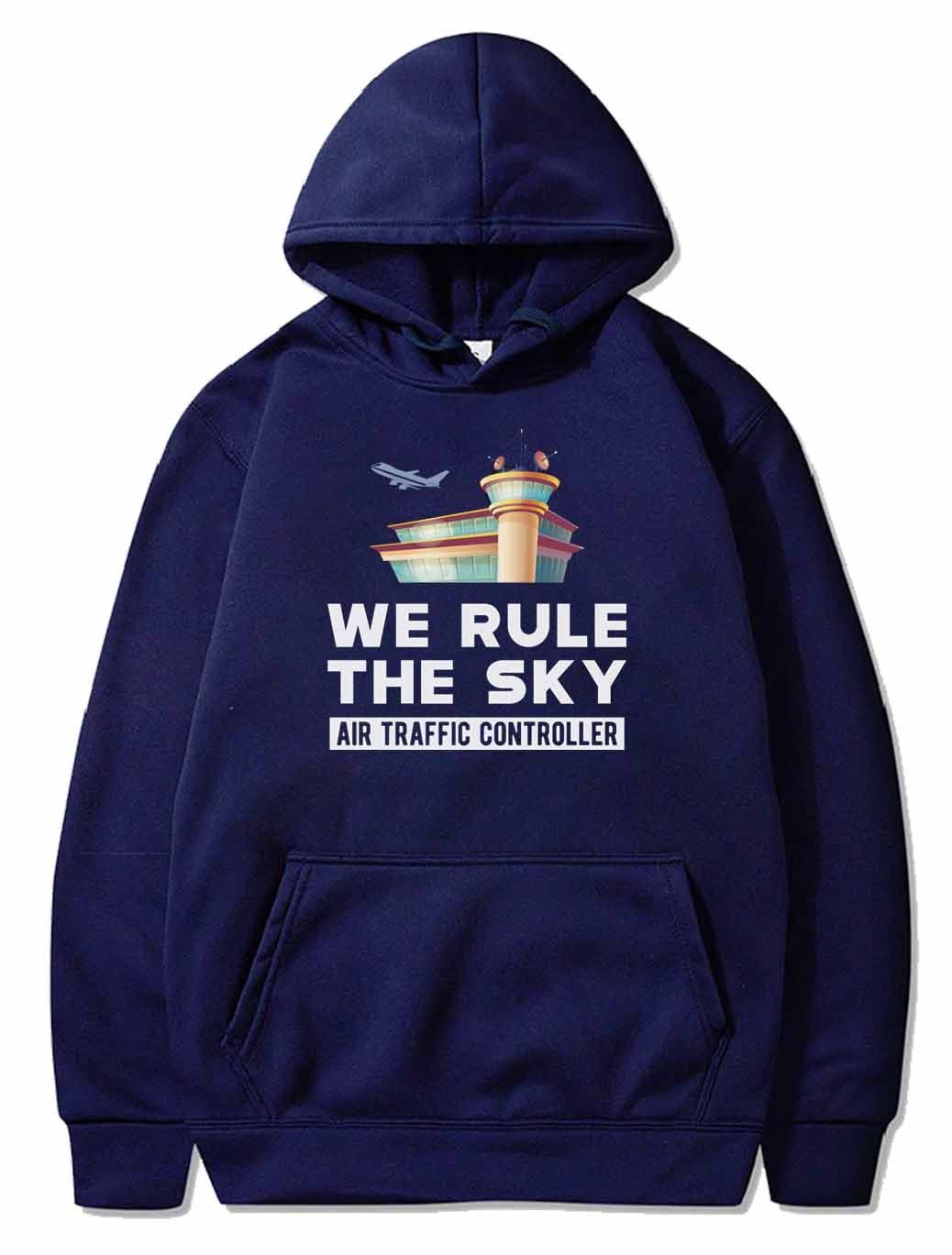 AIR TRAFFIC CONTROLLER WE RULE THE SKY PULLOVER - PILOTSX