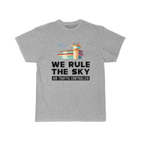 Thumbnail for AIR TRAFFIC CONTROLLER WE RULE THE SKY T - SHIRT - PILOTSX