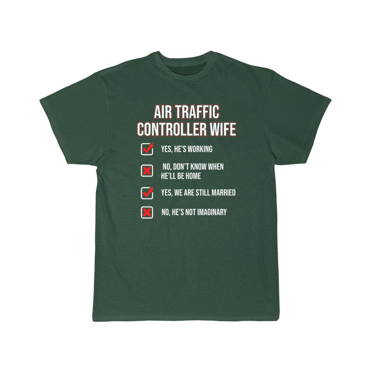 AIR TRAFFIC CONTROLLER WIFE ATC FLIGHT CONTROL T - SHIRT - PILOTSX