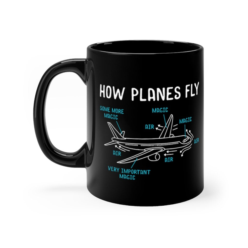 HOW PLANES FLY DESIGNED - MUG Printify