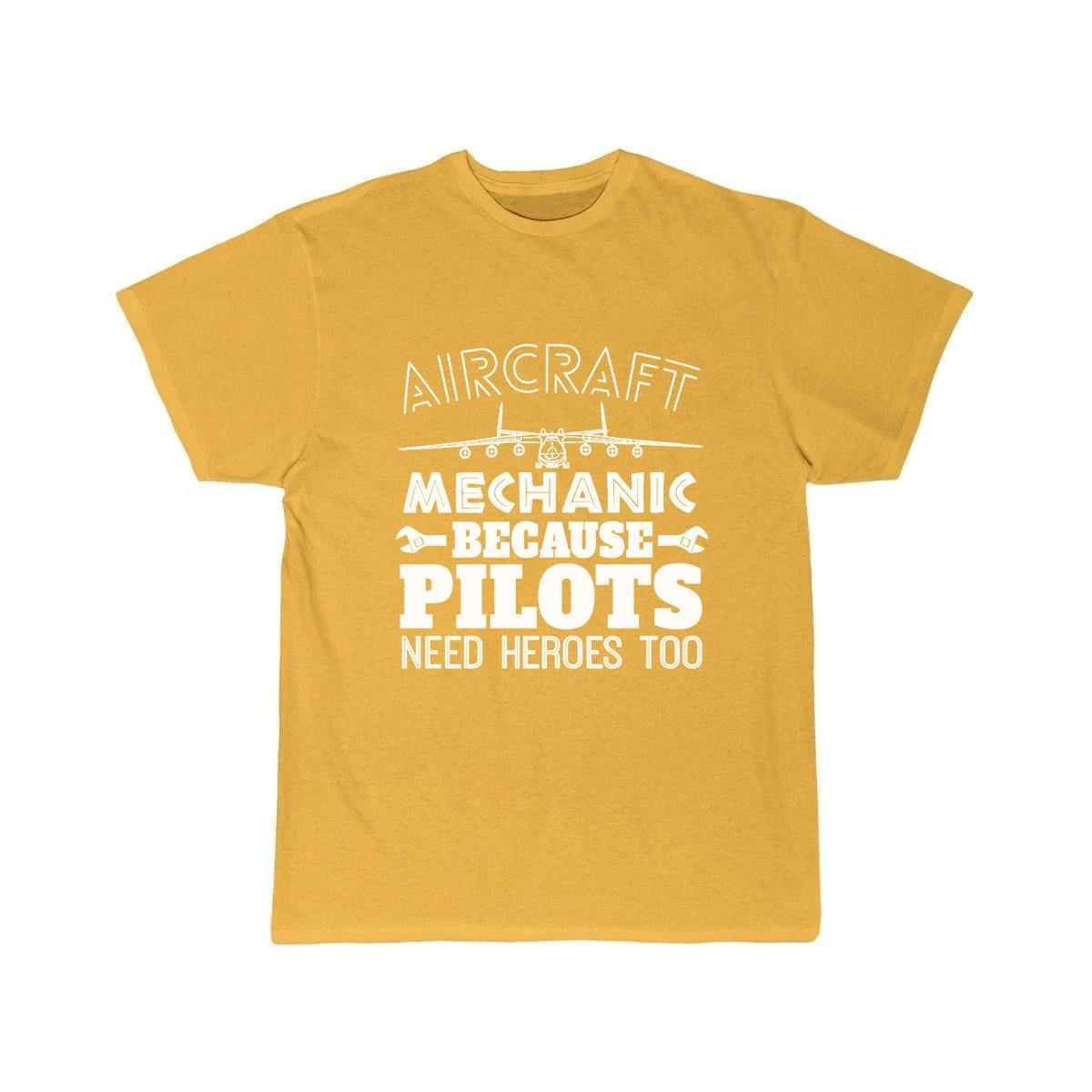 AIRCRAFT MECHANIC BECAUSE PILOTS NEED HROES TOO T SHIRT THE AV8R