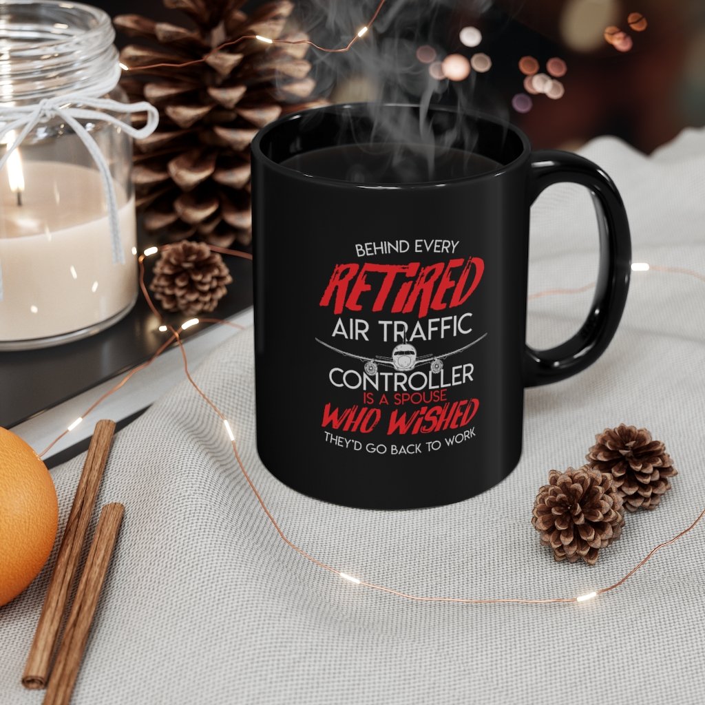 RETIRED AIR TRAFFIC CONTROLLET DESIGNED - MUG Printify