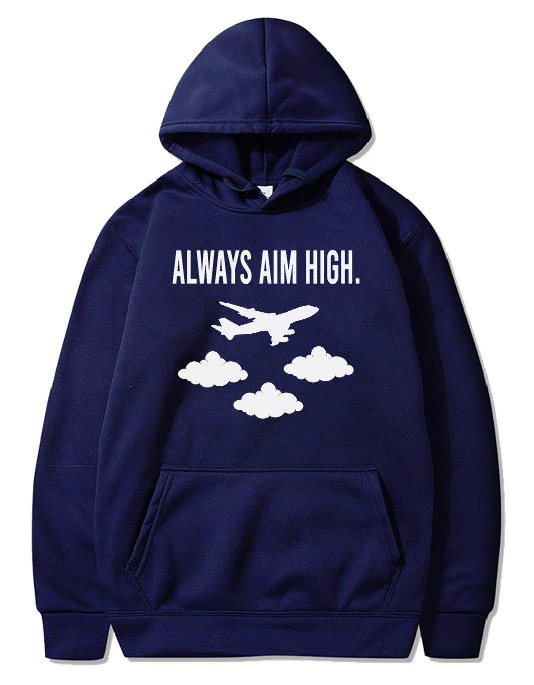 ALWAYS AIM HIGH PULLOVER THE AV8R