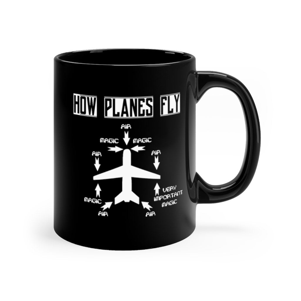 HOW PLANES FLY DESIGNED - MUG Printify