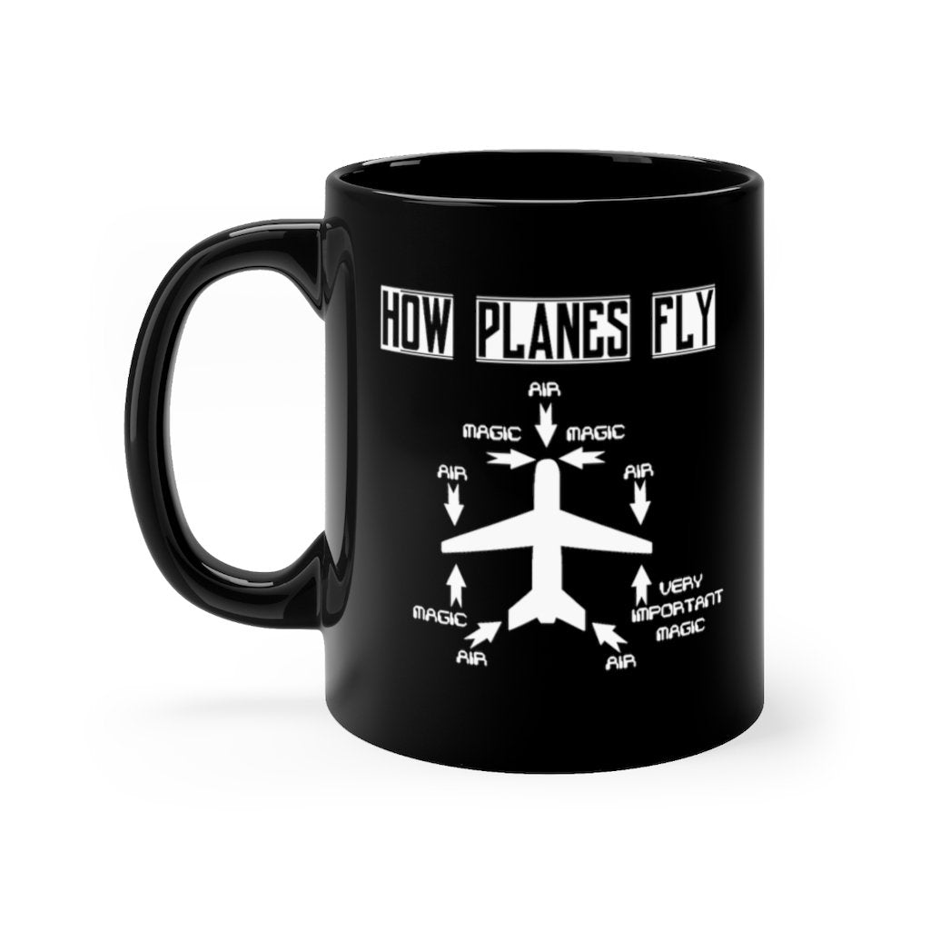 HOW PLANES FLY DESIGNED - MUG Printify