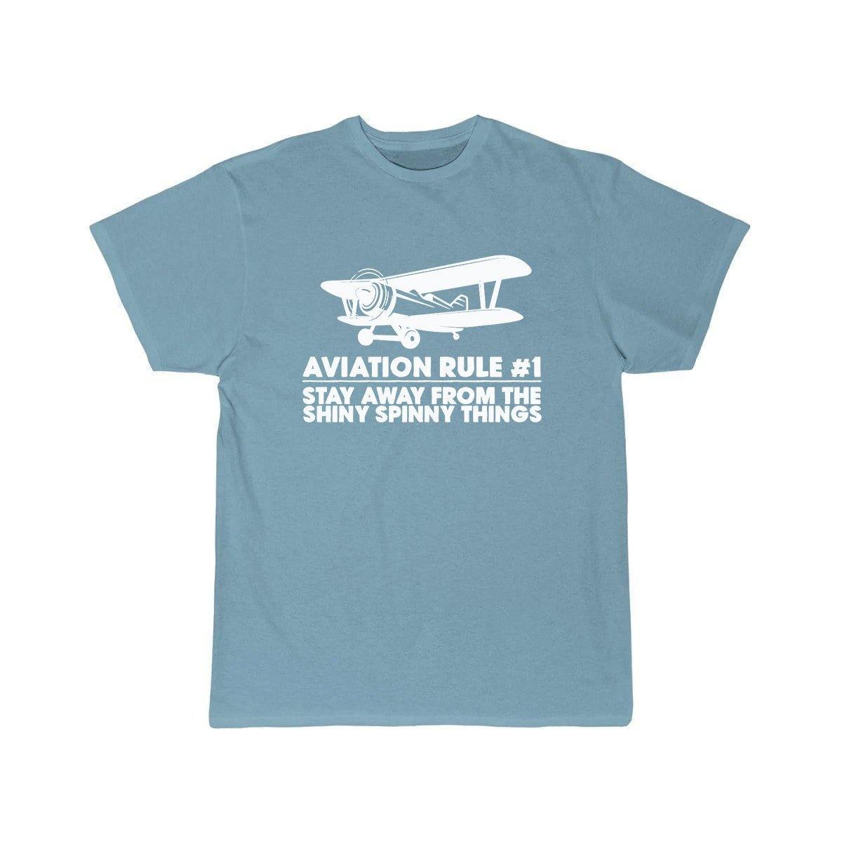 AVIATION RULE #1 STAY ALWAYS FROM THE SHINY SPINNY THINGS T SHIRT THE AV8R