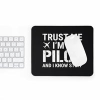 Thumbnail for TRUST ME I'M A PILOT   -  MOUSE PAD Printify