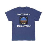 Thumbnail for Always Keep A Good Attitude Aviation Funny T-SHIRT THE AV8R