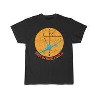 Thumbnail for Airplane Quote Aircraft Fan Art This Is How T-SHIRT THE AV8R