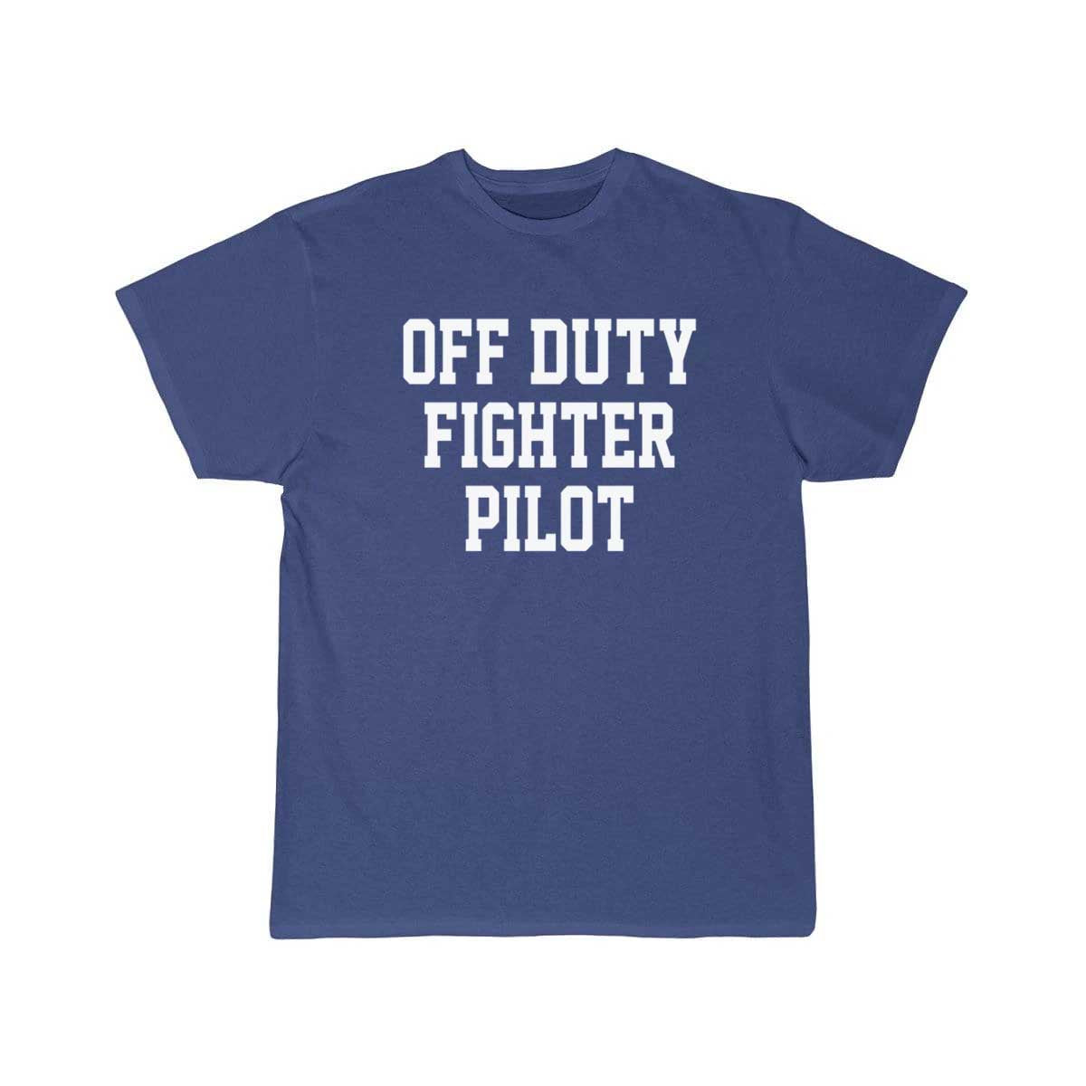 Off Duty Fighter Pilot T Shirt THE AV8R