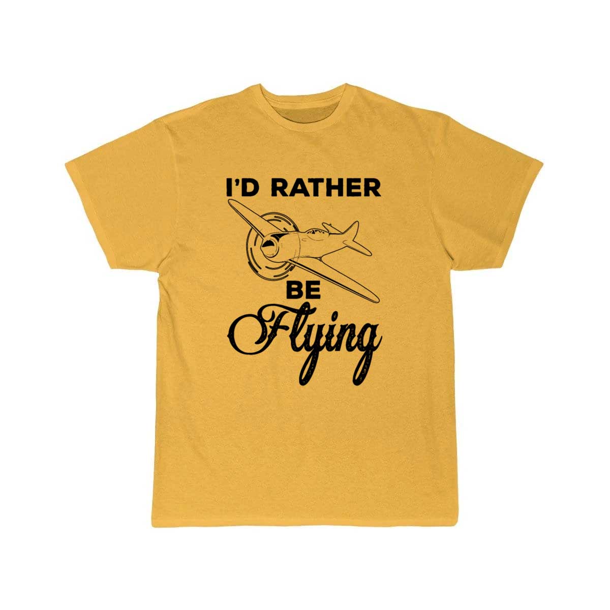 Airplane Pilot Gift I'd Rather Be Flying T-SHIRT THE AV8R