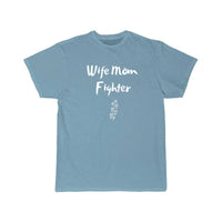 Thumbnail for Wife Mom Fighter T Shirt THE AV8R