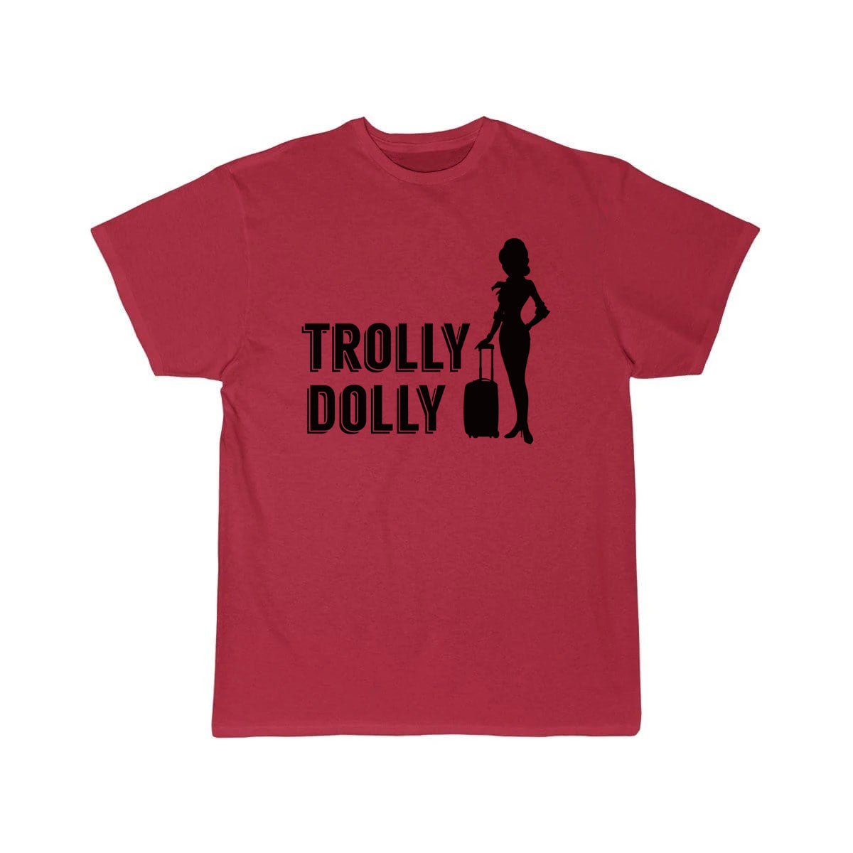 Trolly Dolly Flight Attendant Cabin Crew Job T-SHIRT THE AV8R