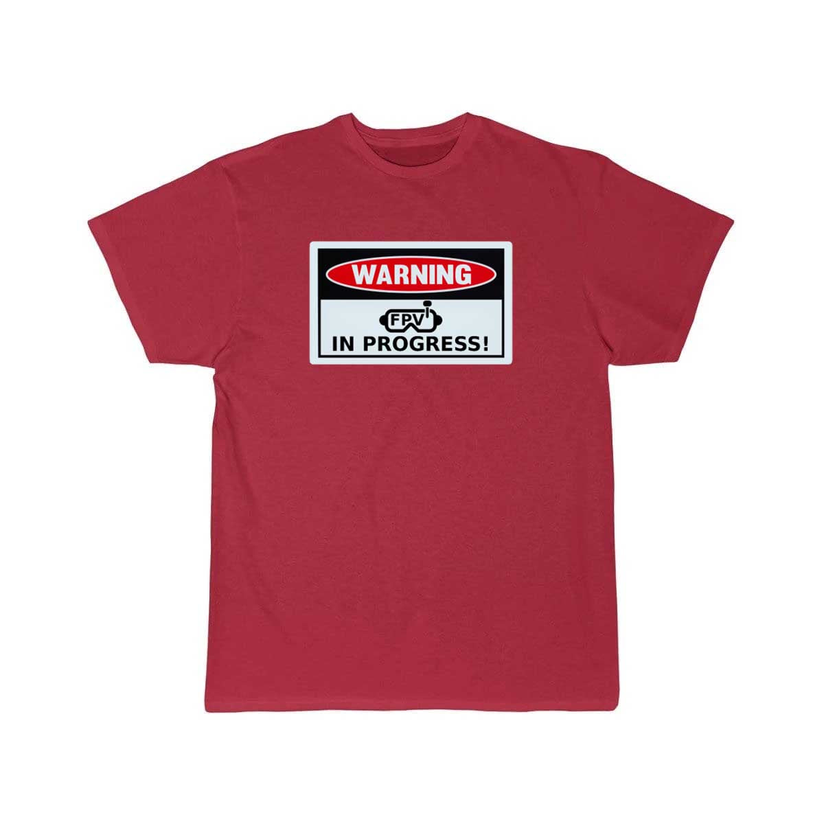 Warning FPV In Progress Funny Drone Racing Sign T-SHIRT THE AV8R