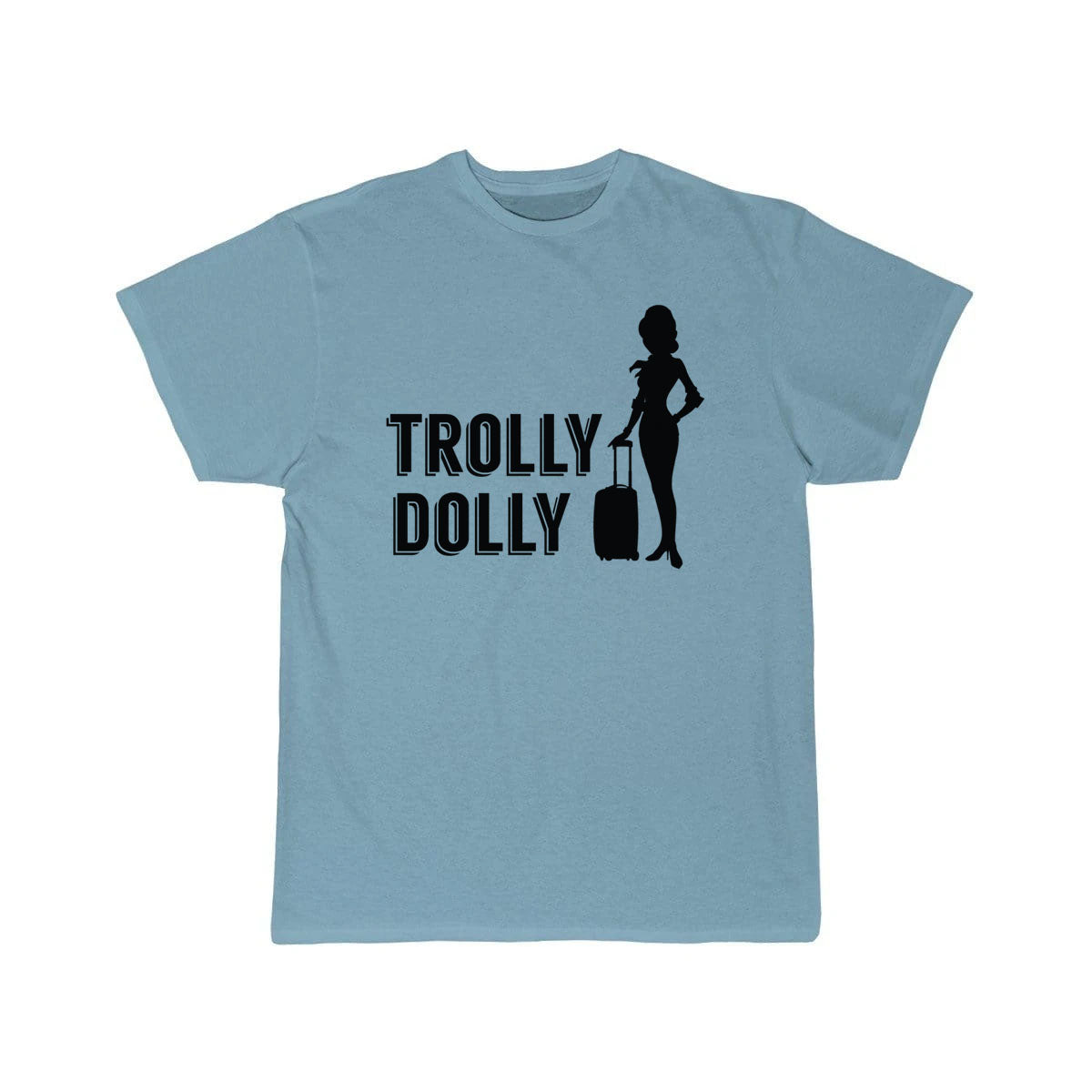 Trolly Dolly Flight Attendant Cabin Crew Job T-SHIRT THE AV8R