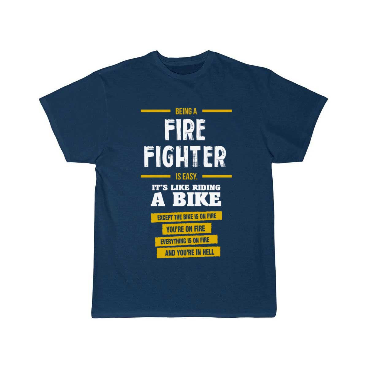 Fire fighter T Shirt THE AV8R