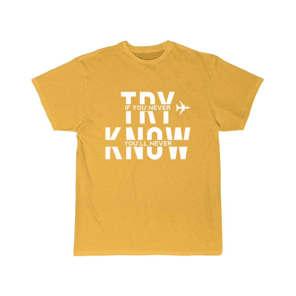 Airplane Try And You Will Know White Cool Gift T-SHIRT THE AV8R