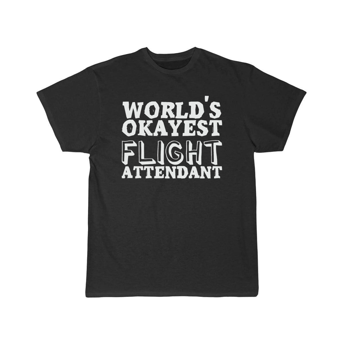 World's Okayest Flight Attendant Pun Joke T-SHIRT THE AV8R