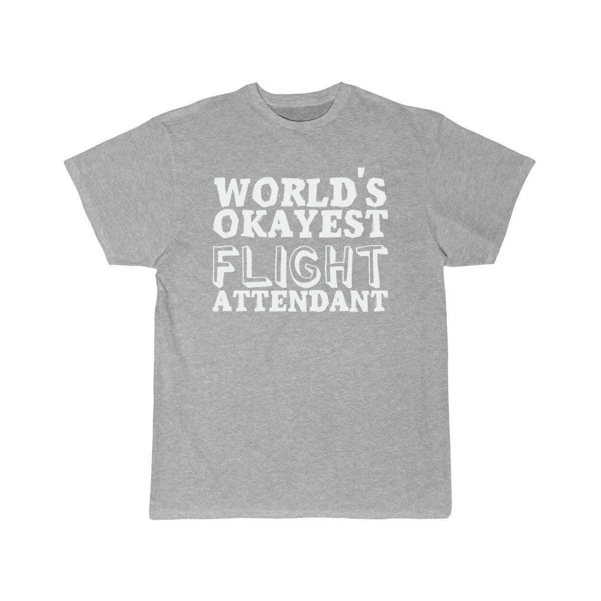 World's Okayest Flight Attendant Pun Joke T-SHIRT THE AV8R