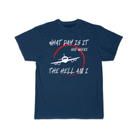 Thumbnail for What day is it and where the hell am i T-SHIRT THE AV8R