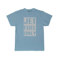 Thumbnail for Cool Jet Fuel Only Distressed Air Force gift T Shirt THE AV8R