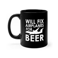 Thumbnail for WILL FIX AIRPLANES FOR BEER DESIGNED  - MUG Printify