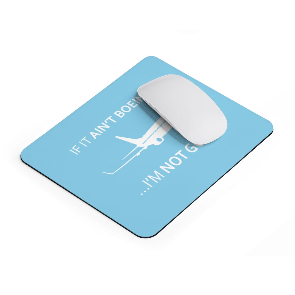 BOEING  I AM NOT GOING   -  MOUSE PAD Printify