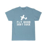 Thumbnail for FLY GOOD DON'T SUCK  T SHIRT THE AV8R