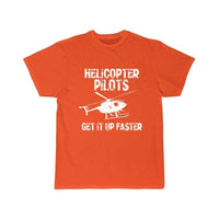 Thumbnail for HELICOPTER PILOTS GET IT UP FASTER T SHIRT THE AV8R