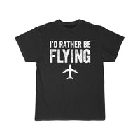 Thumbnail for I'D RATHER BE FLYING ESSENTIAL T-SHIRT THE AV8R