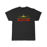 Thumbnail for I'D RATHER BE FLYING ESSENTIAL T-SHIRT THE AV8R