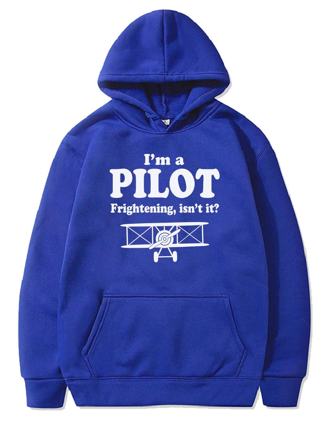 I'M A PILOT  FRIGHTENING, ISN'T IT PULLOVER THE AV8R