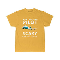 Thumbnail for I'M A PILOT  SCARY ISN'T IT T SHIRT THE AV8R