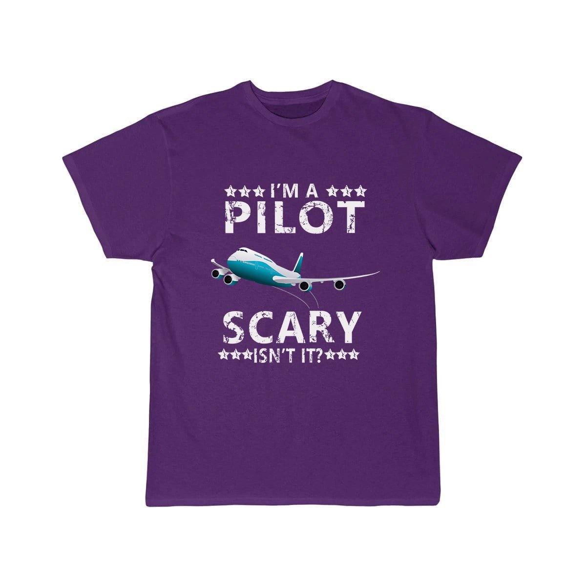 I'M A PILOT  SCARY ISN'T IT T SHIRT THE AV8R