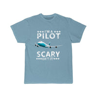 Thumbnail for I'M A PILOT  SCARY ISN'T IT T SHIRT THE AV8R