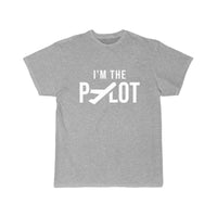 Thumbnail for I'M THE PILOT T SHIRT THE AV8R