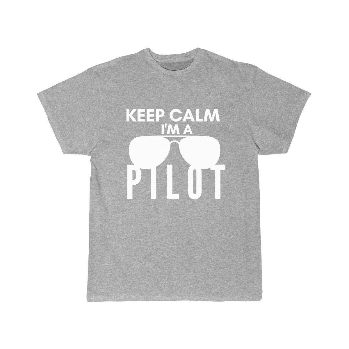 KEEP CALM I'M A PILOT  T SHIRT THE AV8R